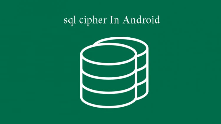 آموزش SQLCipher در اندروید